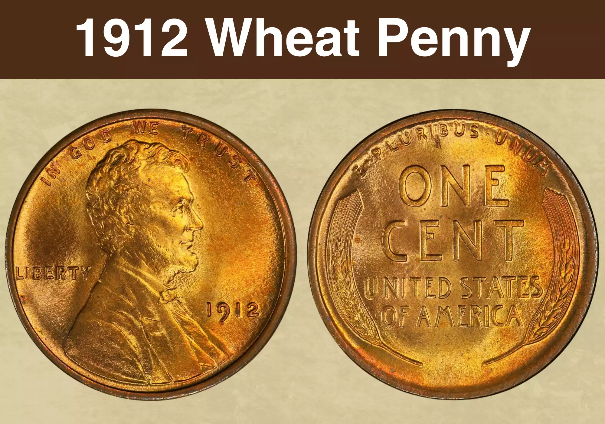 1912 Lincoln Wheat Penny obverse and reverse showing Lincoln portrait and wheat stalks